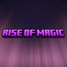 Rise of Magic: Chapter IV