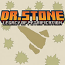Dr.Stone : Legacy Of Petrification