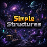 Simple Structures: Ad Astra