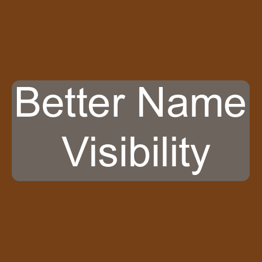 Better Name Visibility