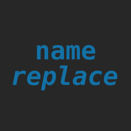 NameReplace