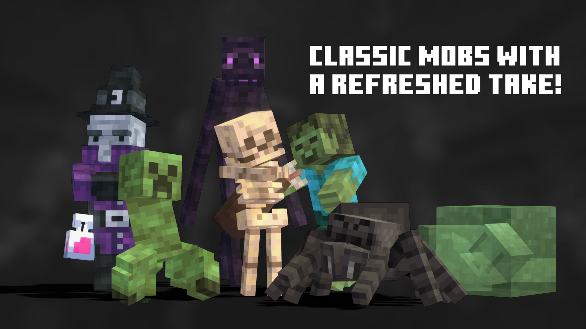 Classic Mobs with a Refreshed take!