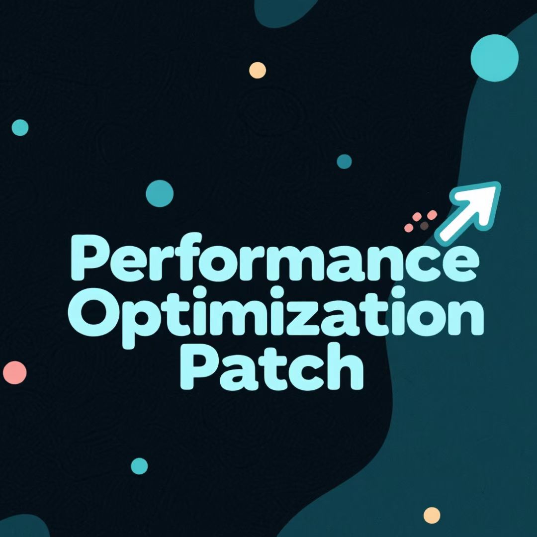Performance Optimization Patch