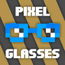 Pixel Glasses