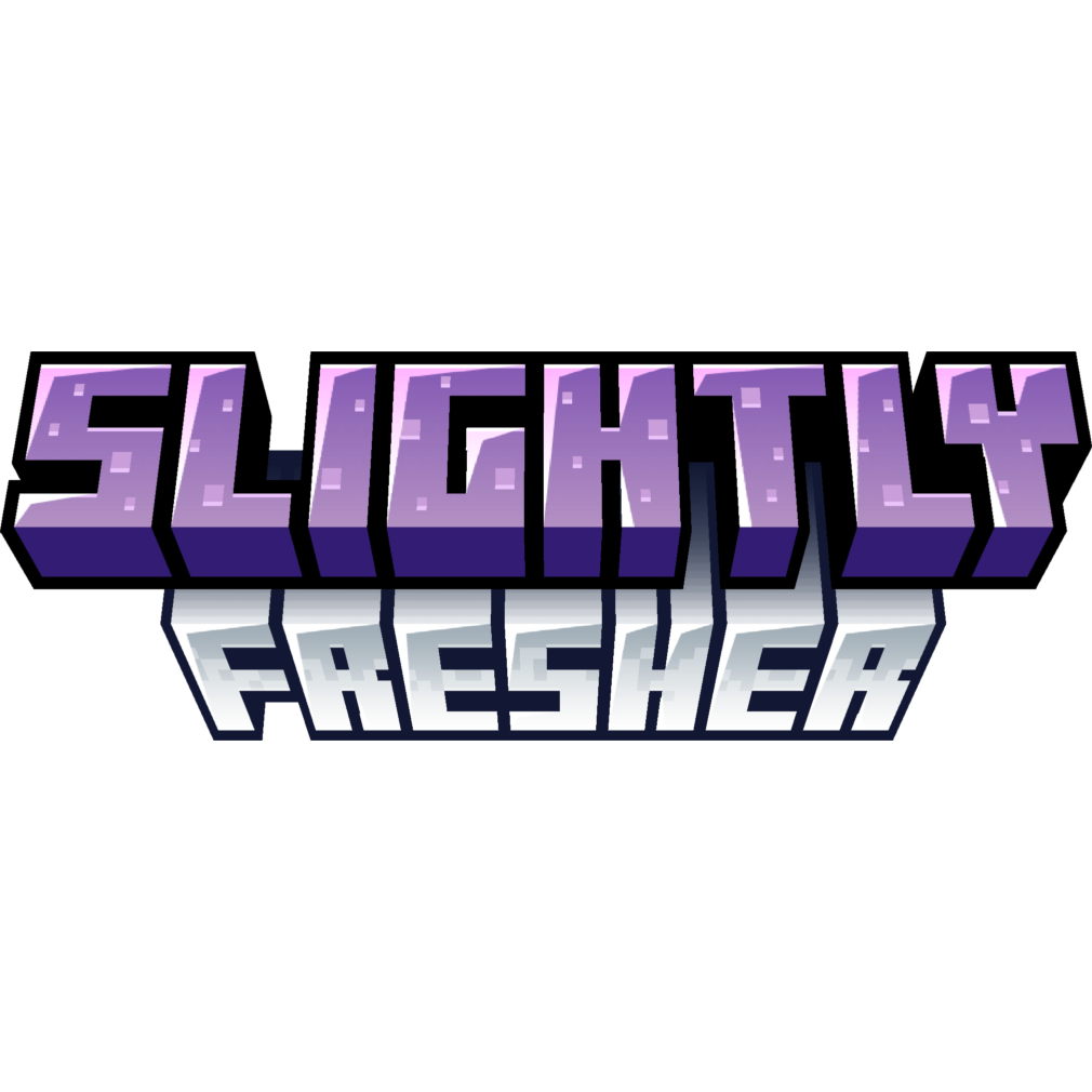 Slightly Fresher