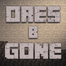 Ores-B-Gone [OBG]