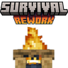 Survival Rework