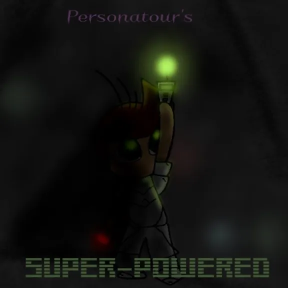 Personatour's "Super Powered"