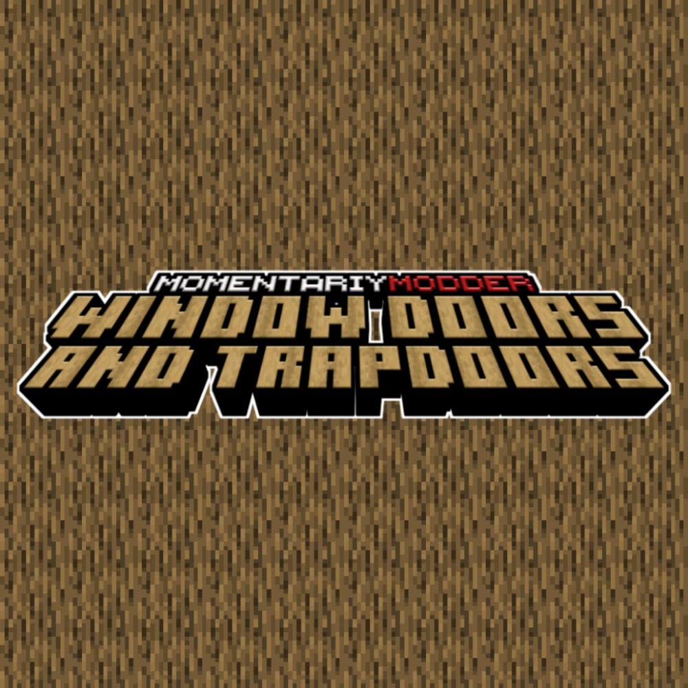 Window Doors and Trapdoors [Discontinued]