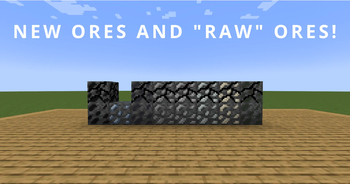 New Ores And Raw Ores!