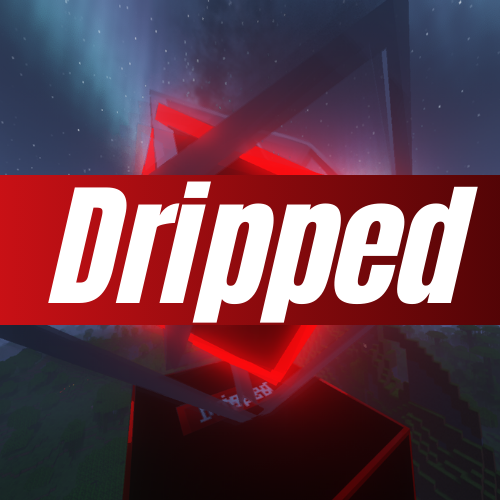 Dripped PvP