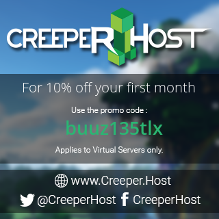 CreeperHost promotion - Use code buuz135tlx for 10% off your first month