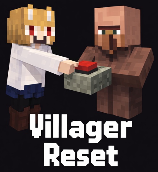 Villager Reset