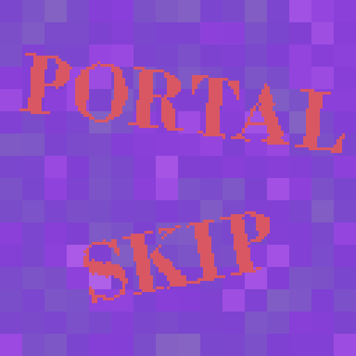 Portal Delay Skip