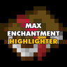 Maximum Enchantment Highlight
