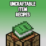 Uncraftable Items Recipes