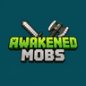 Awakened Mobs
