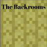The Backrooms