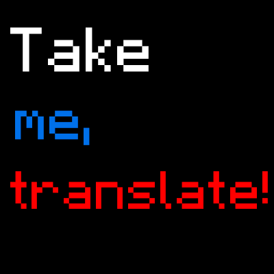 Take me, Translate! (Mods Russian Translation)