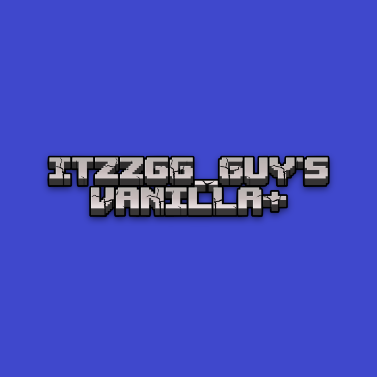 ItzzGG_guy's Vanilla+
