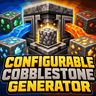 Configurable Cobblestone Generator