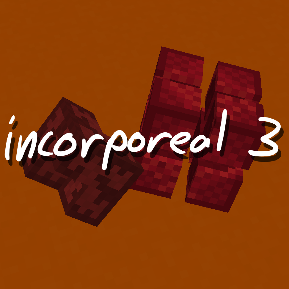Incorporeal 3