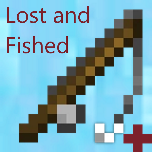 Lost and Fished