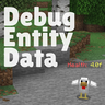 Debug Entity Data