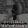 Invisible Death Messages