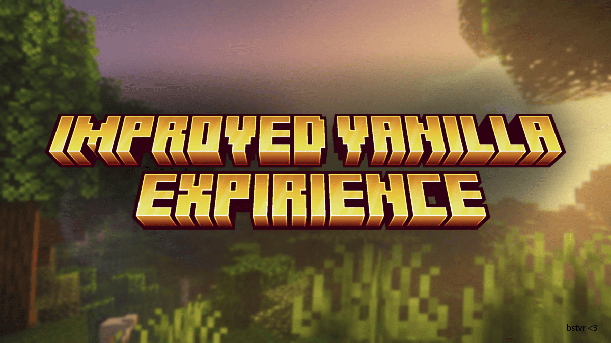 improved vanilla expirience