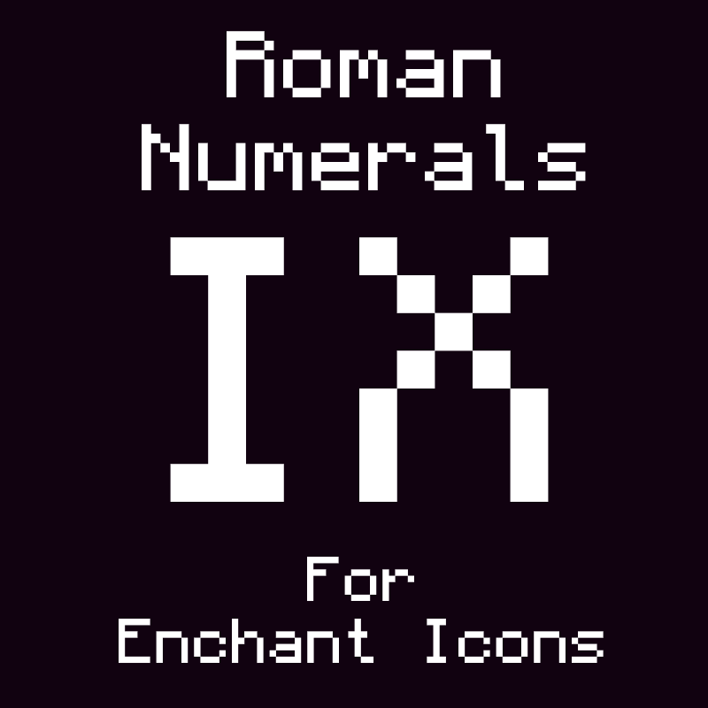 Roman Numerals for Enchant Icons