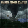 Realistic Tornado Disasters