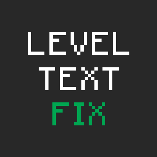 Level Text Fix