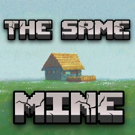 THE SAME MINE