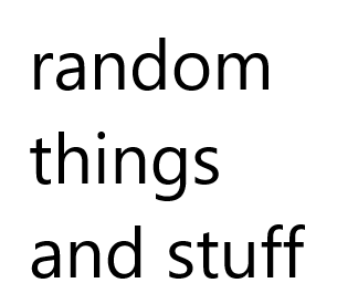 random things/stuff