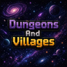 Dungeon And Village: Ad Astra