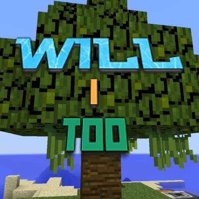 will i too