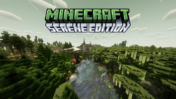 MC: Serene Edition