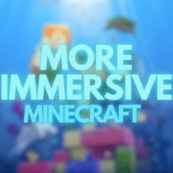 More Immersive Minecraft