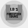LD's Fortified Towns (And More)