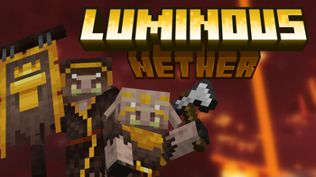 Luminous: Nether