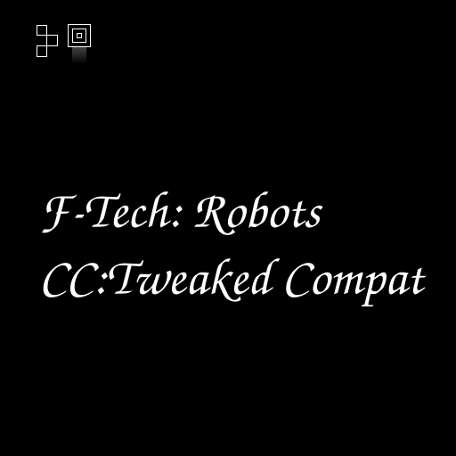 F-Tech: Robots | CC Compat