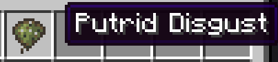 New Putrid Digust Item!