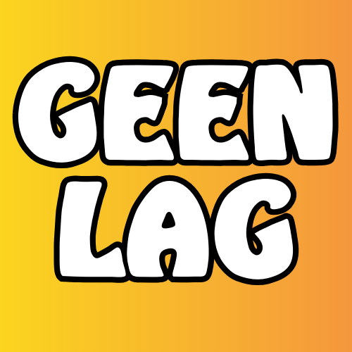 Geen Lag
