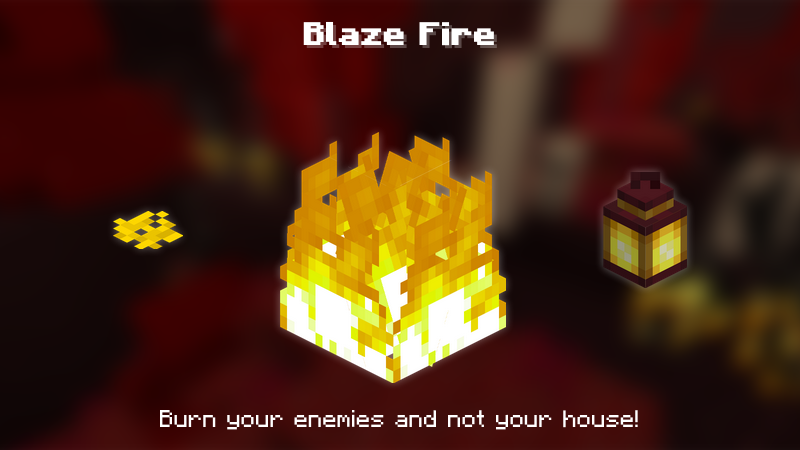 Blaze Fire: Burn your enemies and not your house!