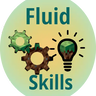 Fluid Skills