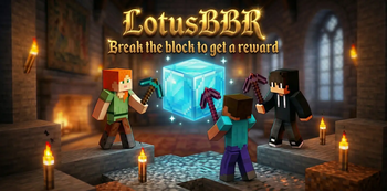 LotusBBR - Block Break Reward