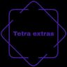 Tetra Extras