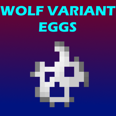 Wolf Variant Eggs