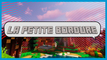 La Petite Bordure